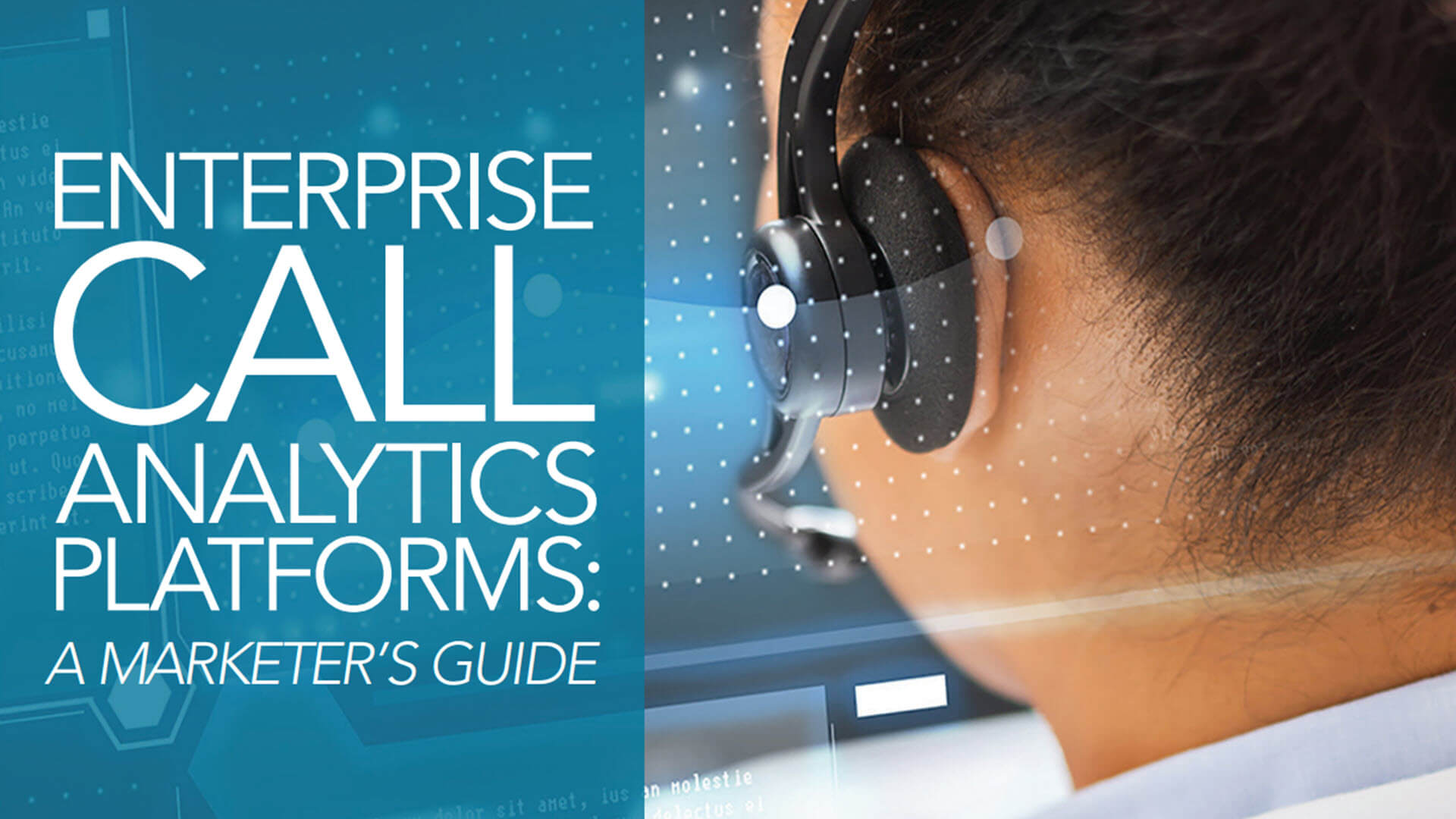 Enterprise Call Analytics Platforms: A Marketer's Guide - updated for 2019!